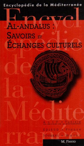 Al-Andalus : savoirs et échanges culturels book