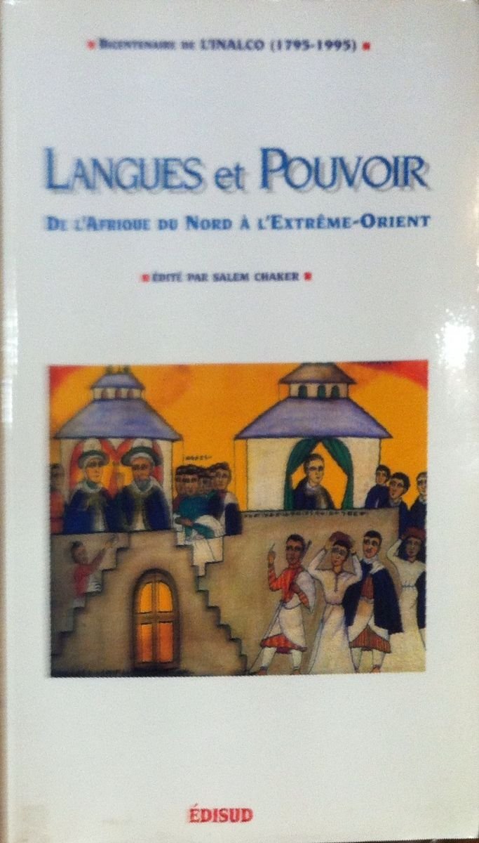 Langues Et Pouvoir. De L'Afrique Du Nord A L'Extreme-Orient Books
