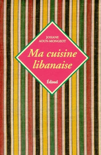Ma cuisine libanaise book