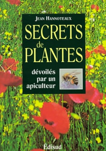 Secrets de plantes dévoilés par un apiculteur book