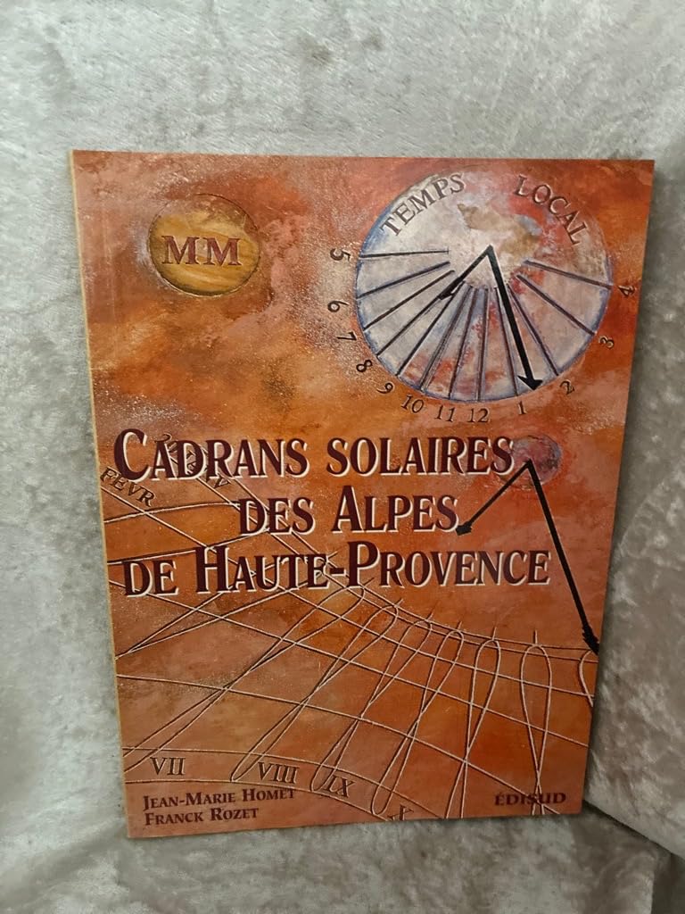 Cadrans solaires des Alpes de Haute-Provence book