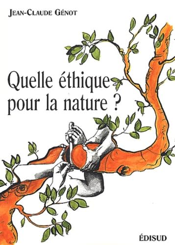 Quelle éthique pour la nature ? book