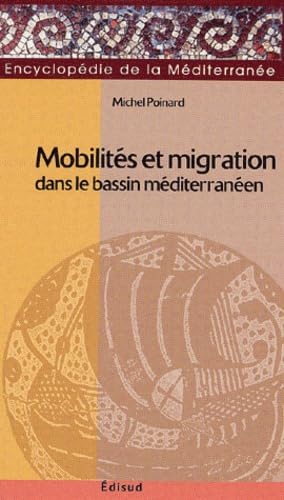 Mobilités et migrations dans le bassin méditerranéen book