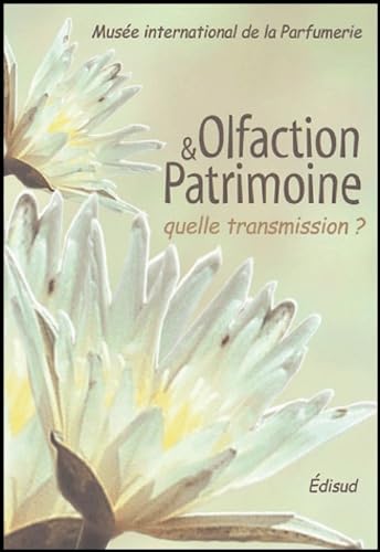 Olfaction et patrimoine : quelle transmission ? Books