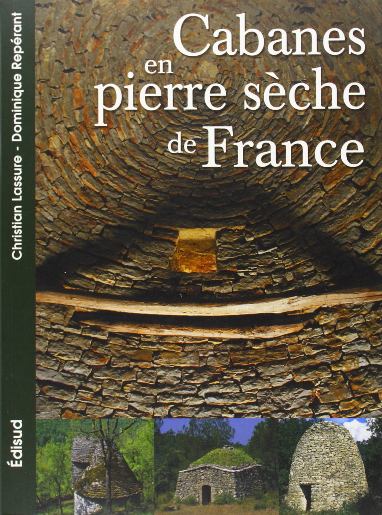 Les Cabanes en pierres sèches de France book