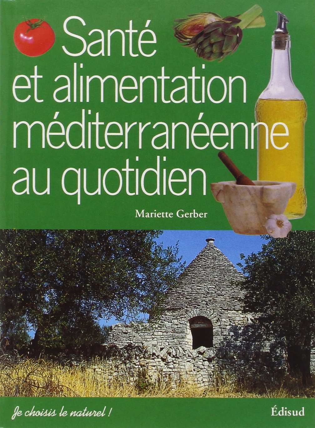 Santé et alimentation méditerranéenne au quotidien book