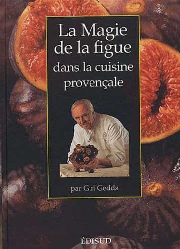 La Magie de la figue dans la cuisine provençale book