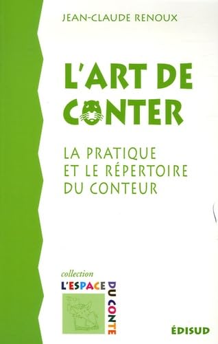 L'art de conter: La pratique et le répertoire du conteur book