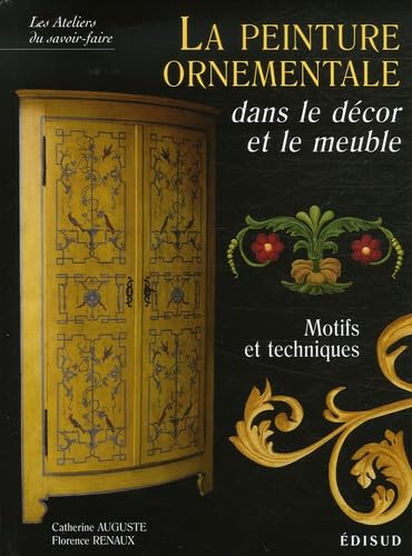 Polychromies sur bois - apprêts traditionnels, couleurs, finitions: Motifs et techniques Leisure, Home & Garden