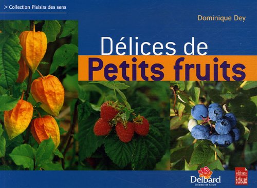 Délices de petits fruits book