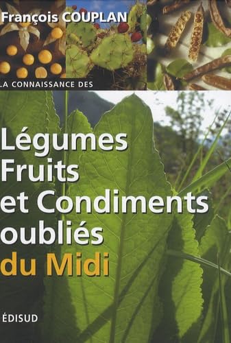 Légumes, fruits et condiments oubliés du Midi book