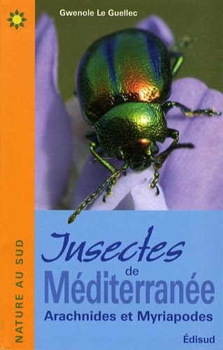 Insectes de Méditerranée: Arachnides et Myriapodes book