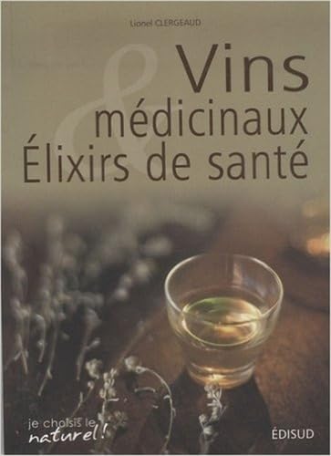 Vins médicinaux et élixirs de santé book