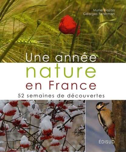 Une année nature en France - 52 semaines de découvertes Film, Art & Culture