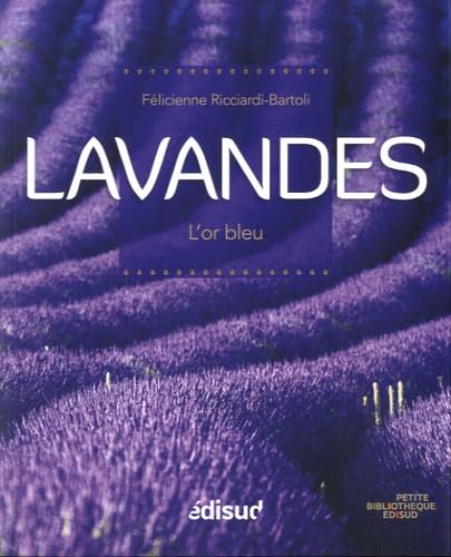 Lavandes: L'or bleu book