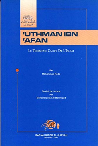 Uthman Ibn Afan (Le troisième calife de l´Islam) book