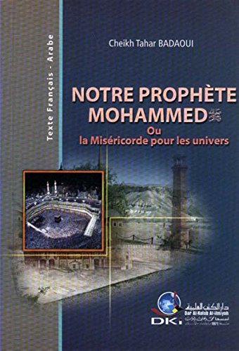 Notre Prophète Mohammed ou la miséricorde pour les univers book