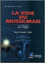 La voie du musulman (FR-AR) papier blanc book