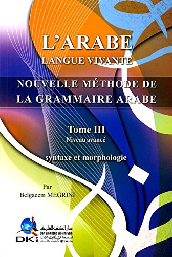 Nouvelle methode de la grammaire arabe book