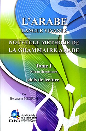 Nouvelle methode de la grammaire arabe book