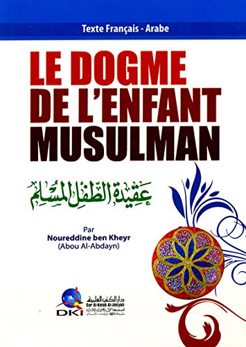 Le dogme de l´enfant musulman book