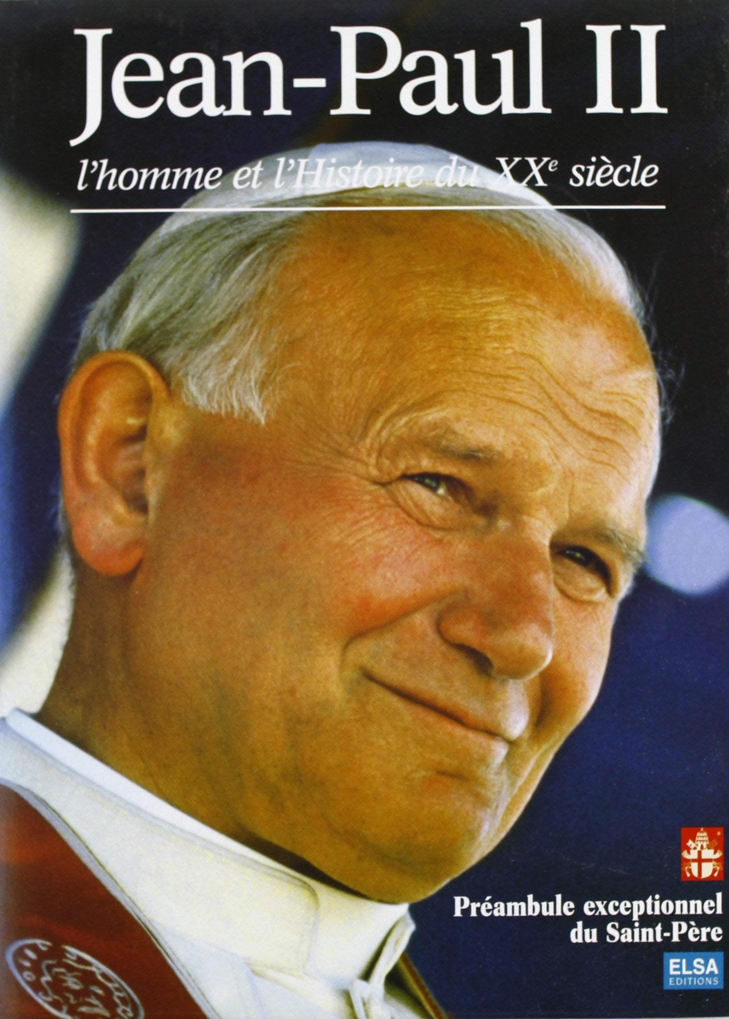 Jean-Paul Ii. L'Homme Et L'Histoire Du Xxeme Siecle Books