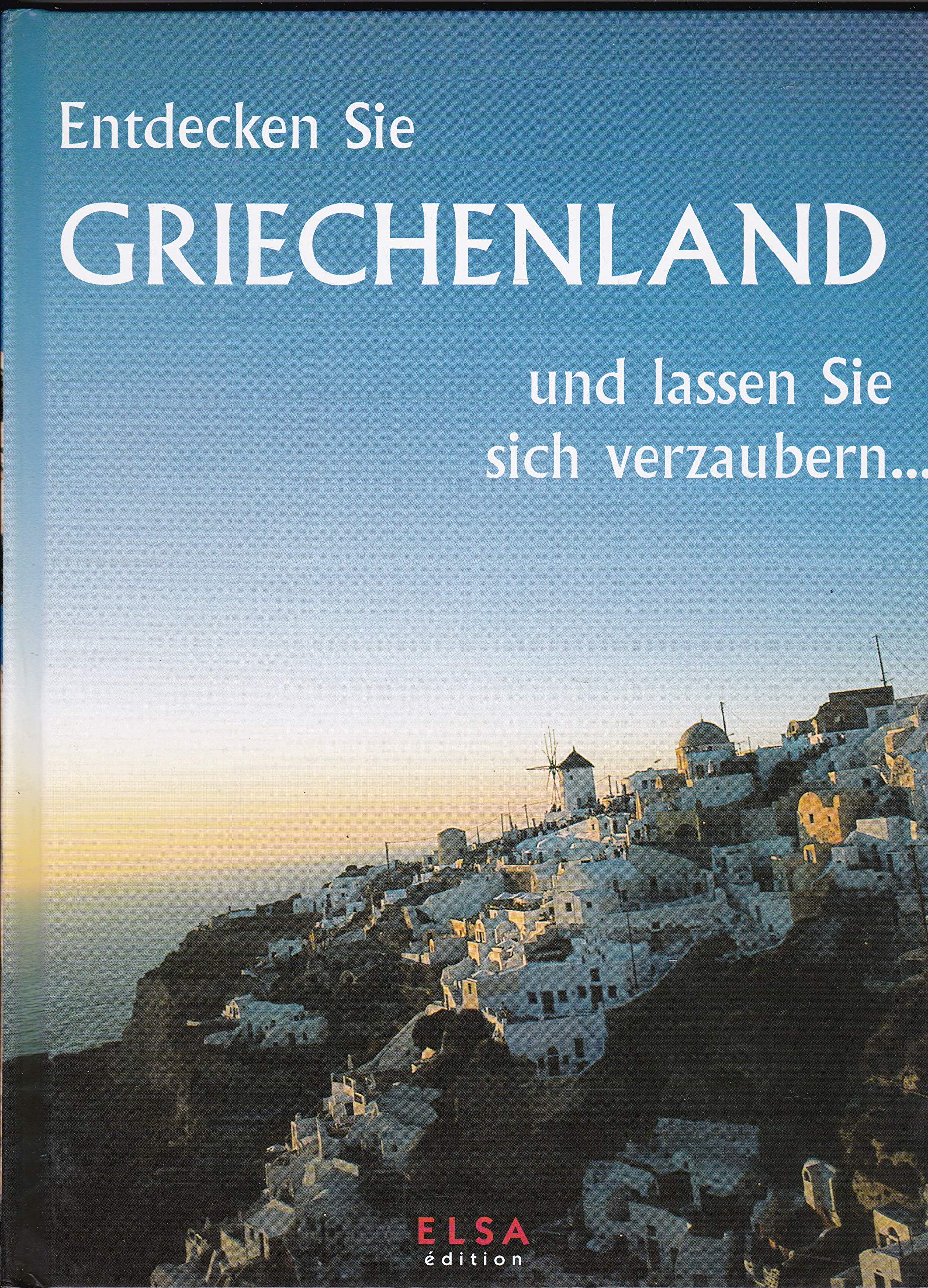 Entdecken sie Grichenland und lassen sie sich verzaubern Books