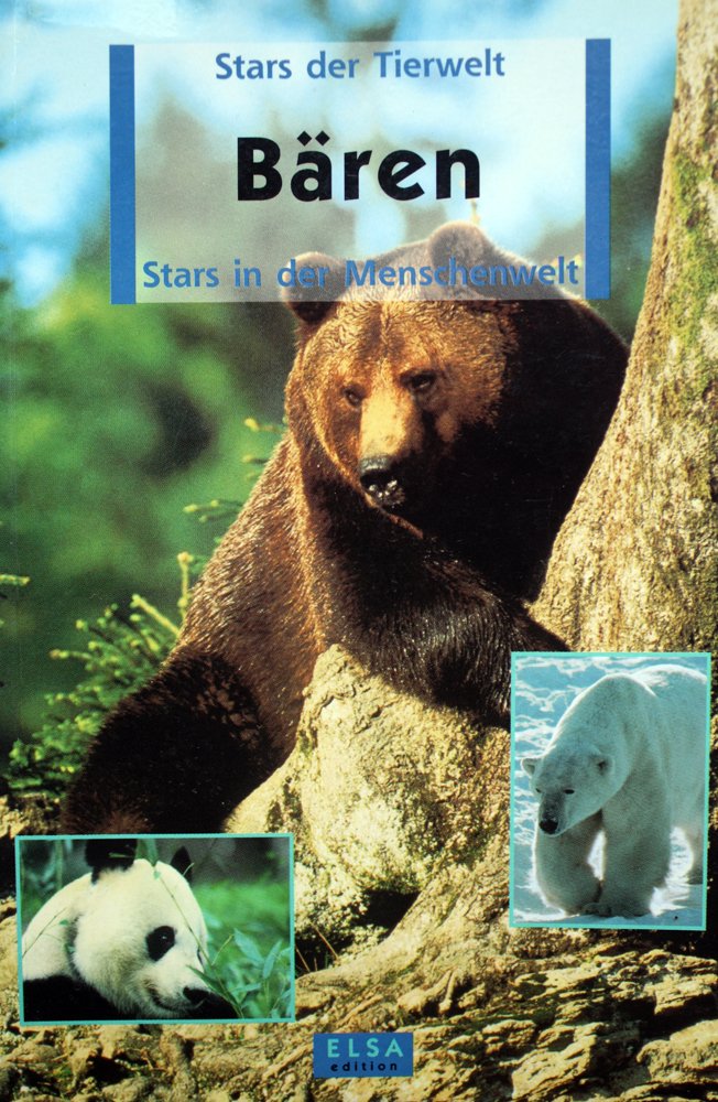 Bären. Stars der Tierwelt. Stars in der Menschenwelt Books