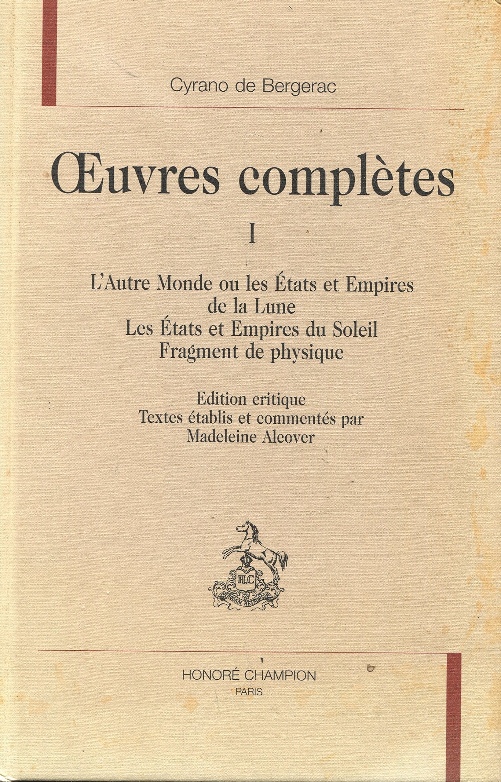Oeuvres complètes I : l'autre monde ou les états et empires de la lune les états et empires du soleil book