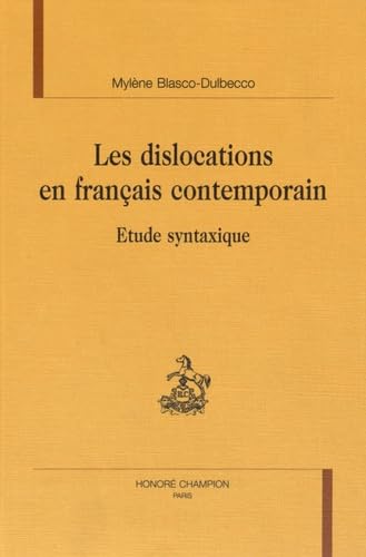 Les dislocations en français contemporain : étude syntaxique Books