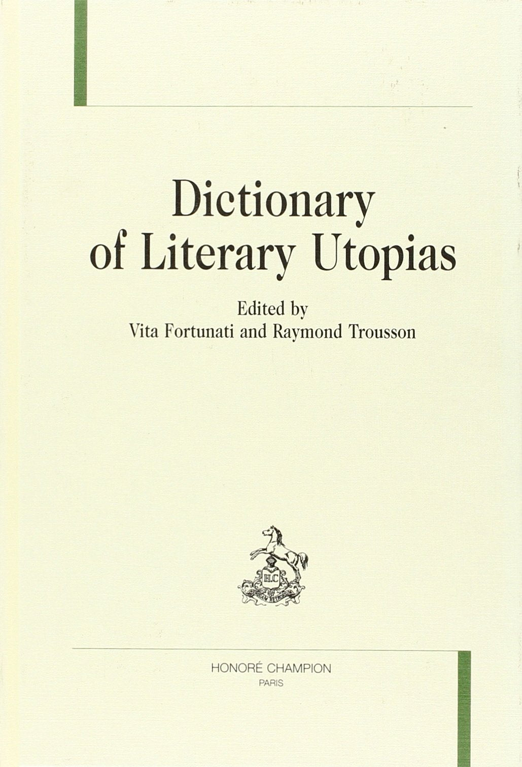 Dictionary of Literary Utopias book