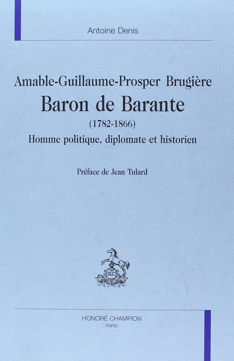 Amable-Guillaume Prosper Brugière, Baron de Barante book