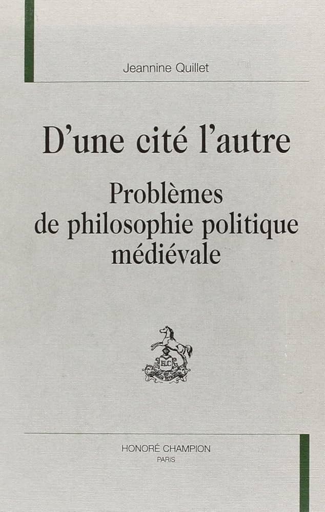 D'une cite l'autre. probleme de philosophie politique medievale book