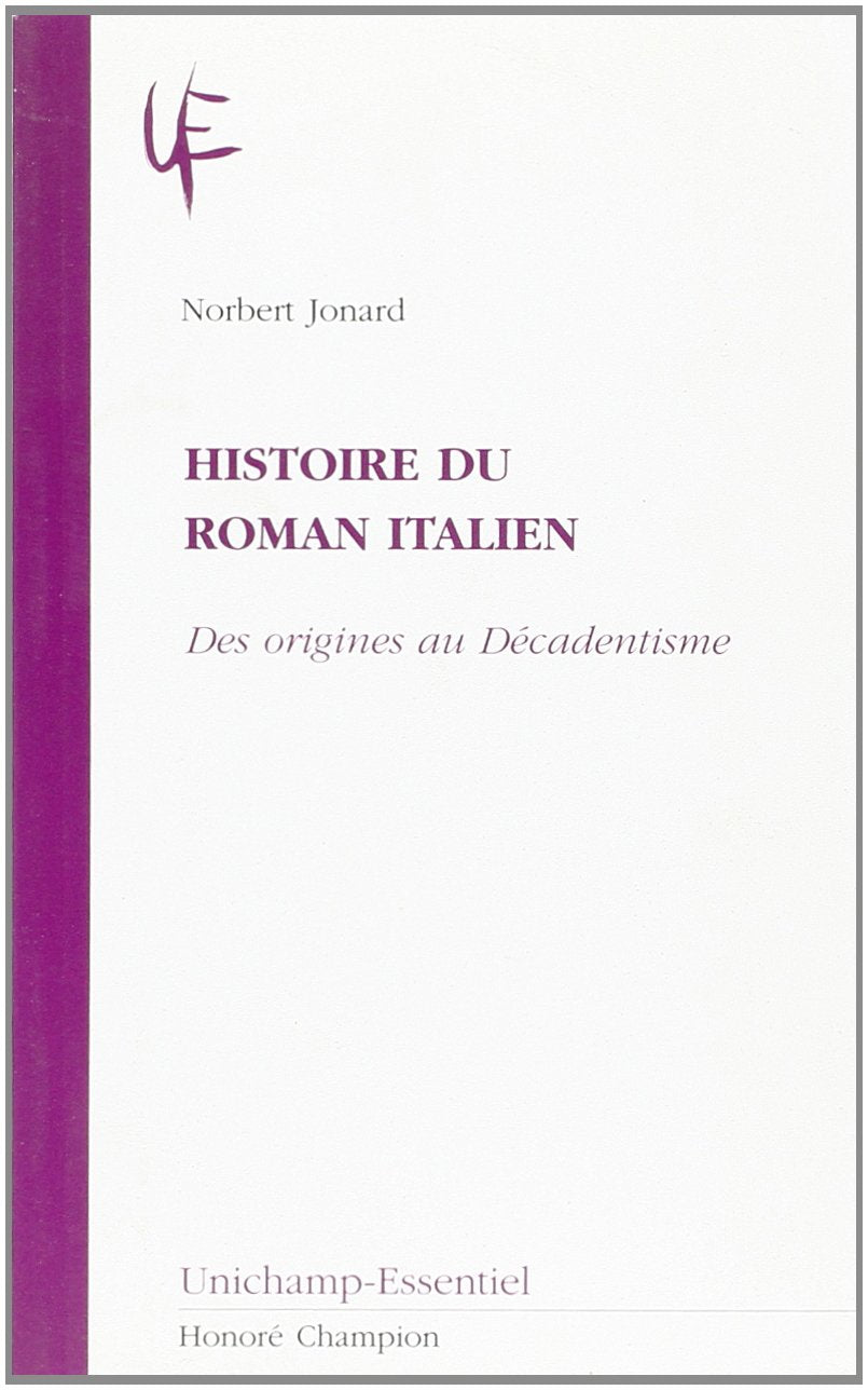 Histoire du roman italien : des origines au décadentisme book