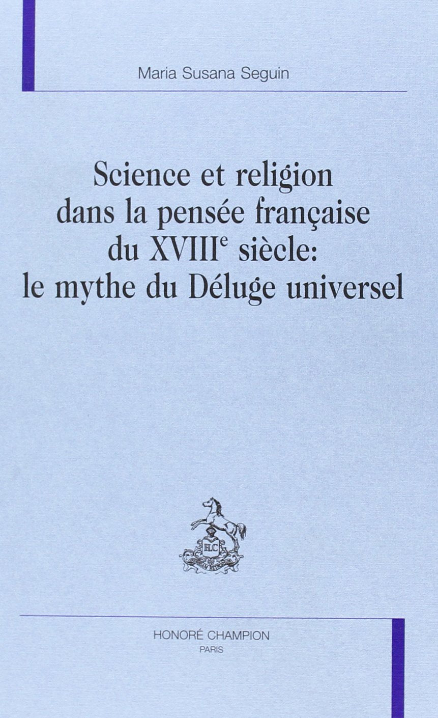 Science et religion dans la pensee française du xviiie siecle : le mythe du book