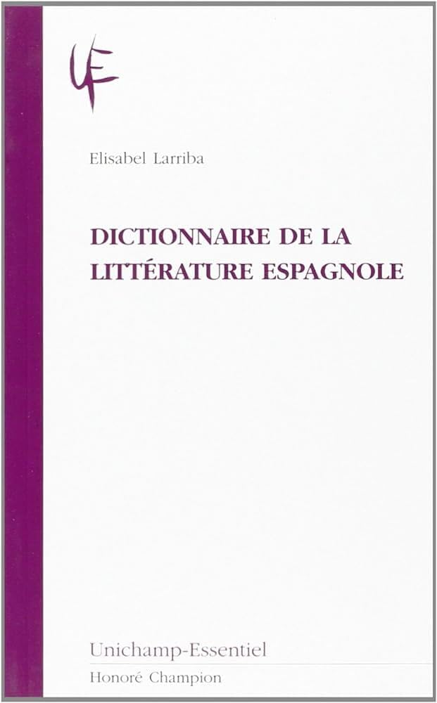 Dictionnaire de la littérature espagnole Books