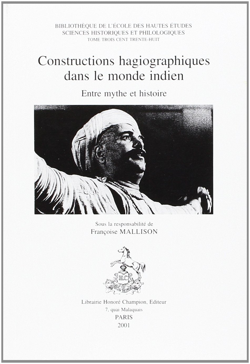 Constructions hagiographiques dans le monde indien : entre mythe et histoire book