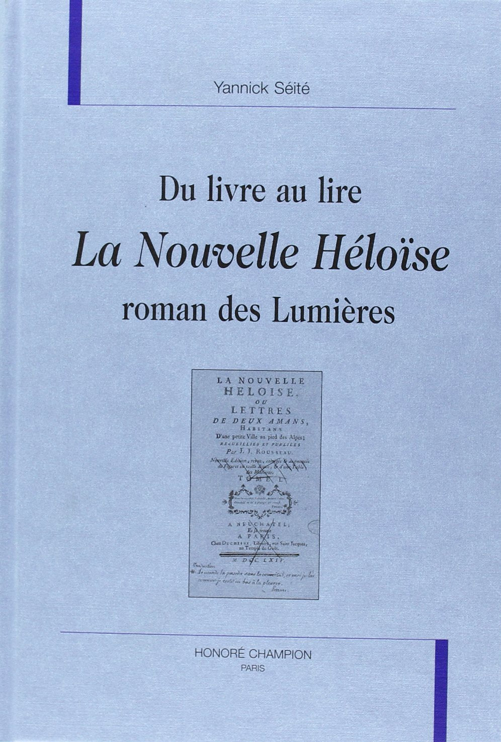 Du livre au lire : La nouvelle Héloïse, roman des lumières book