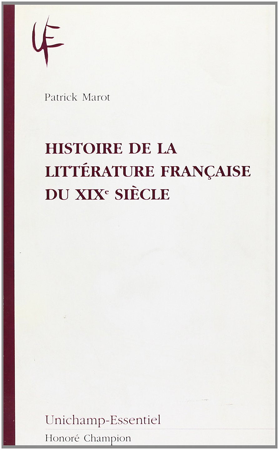 Histoire de la litterature française du xixe siecle book