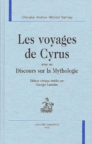 Les voyages de Cyrus. Un discours sur la mythologie book