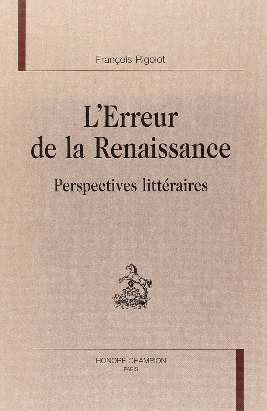 L'erreur de la renaissance. perspectives litteraires book