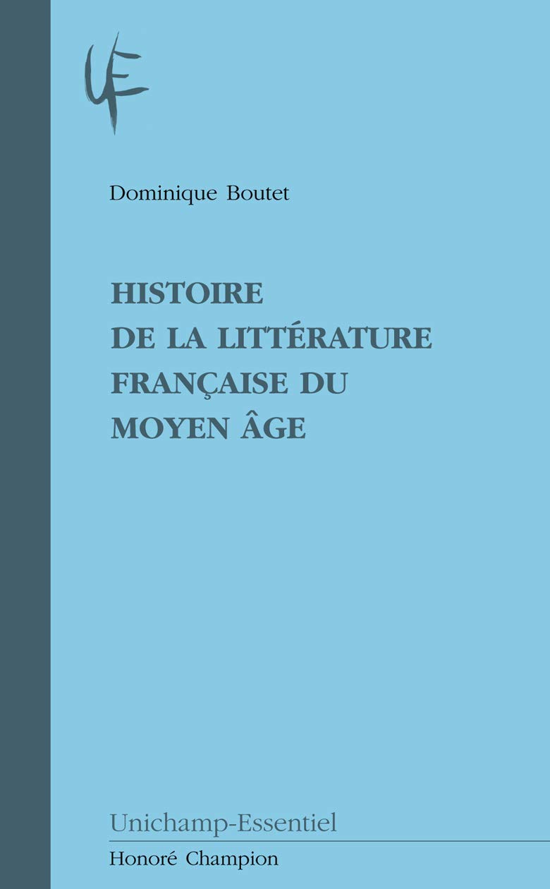 Histoire de la littérature française du Moyen Age Contemporary literature