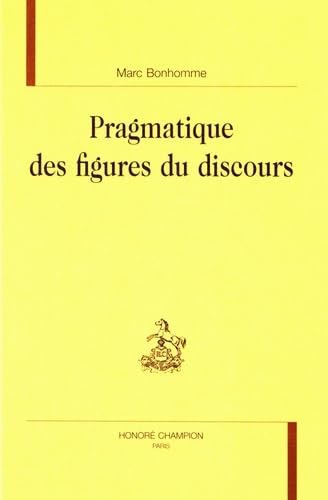 Pragmatique des figures de discours book
