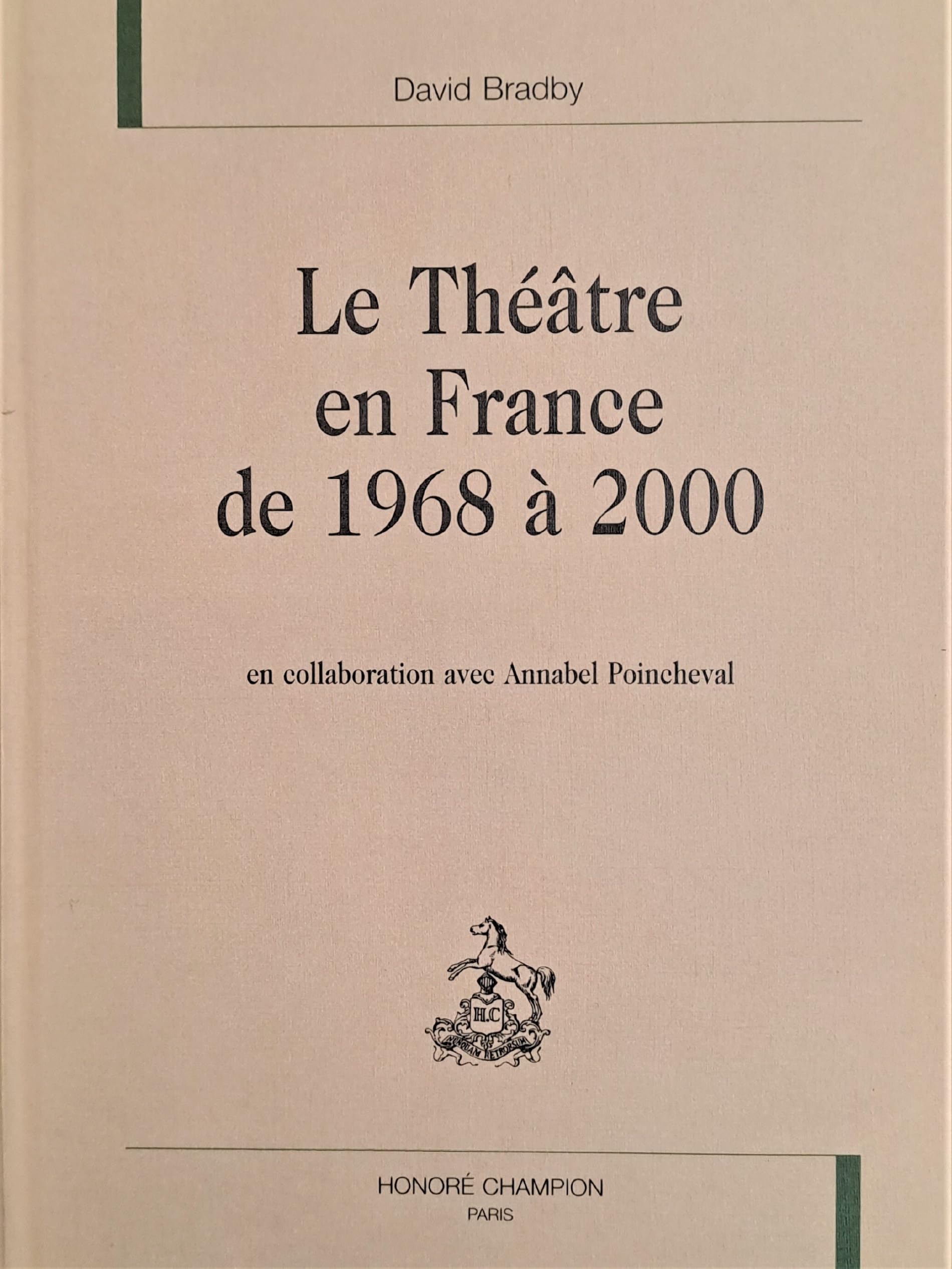 Le théâtre en France de 1968 à 2000 book