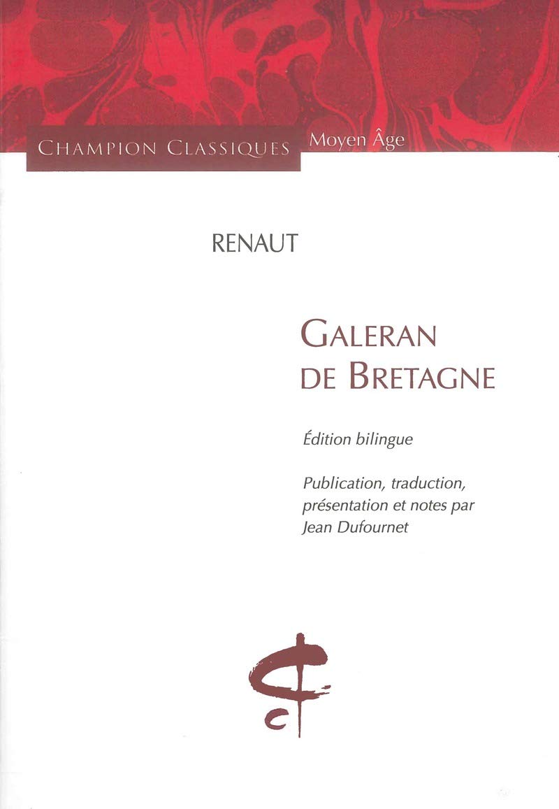 Galeran de Bretagne : Edition bilingue français-ancien français Contemporary literature