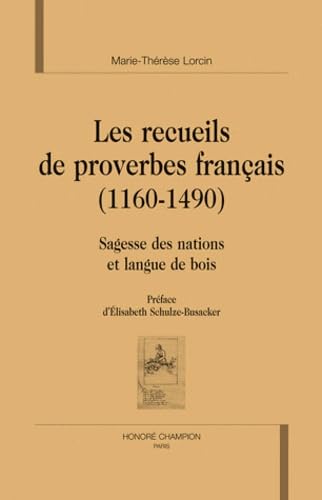 Les recueils de proverbes français (1160-1640). Sagesse des nations et langues de bois. book