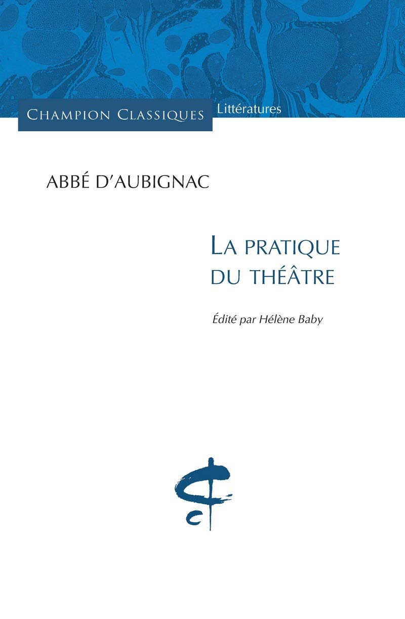 La Pratique du théâtre book