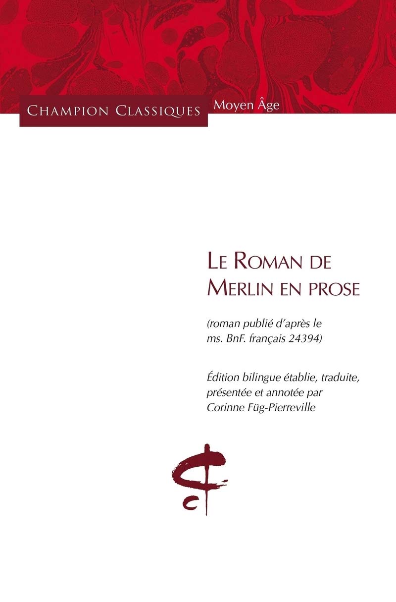Le Roman de Merlin en prose (bilingue) book