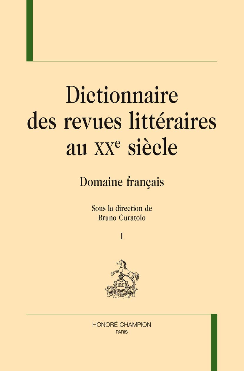 Dictionnaire des revues littéraires au XXe siècle, Domaine français - Lot de 2 book