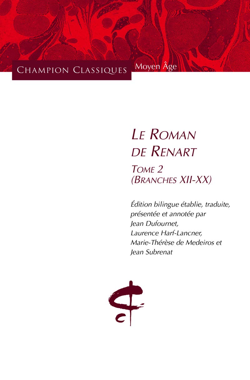 Le Roman de Renart T2 - (Branches XII-XX) book
